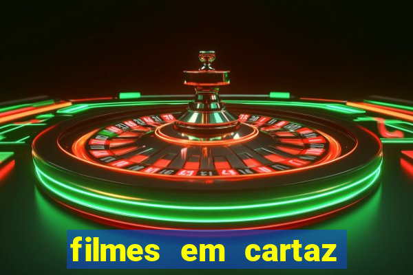 filmes em cartaz cinepolis parque shopping